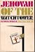 Jehovah of the Watchtower: Revised & Updated