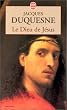 Le Dieu de J�sus