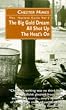 The Harlem Cycle: "Big Gold Dream", "All Shot Up", "Heat's on" v.2: "Big Gold Dream", "All Shot Up", "Heat's On" Vol 2