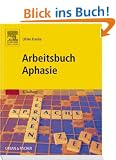 Arbeitsbuch Aphasie