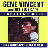 Gene Vincent and his Blue Caps -  Gene Vincent and his Blue Caps - Greatest Hits
