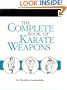 Complete Book Of Karate Weapons