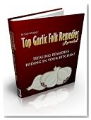 Garlic Folk Remedies Revealed