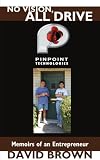 No Vision, All Drive: Memoirs of an Entrepreneur