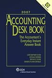 Accounting Desk Book: The Accountant`s Everyday Instant Answer Book [With CDROM]