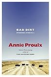 Bad Dirt : Wyoming Stories 2