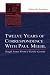  : Twelve Years Of Correspondence With Paul Meehl: Tough Notes From A Gentle Genius