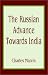 The Russian Advance Towards India, the