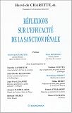 Réflexions sur l\'efficacité de la sanction pénale