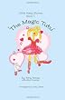 The Magic Tutu: Amy Arnaz with Ellen Dickstein (Little Haley Stories)