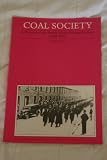 Coal society : a history of the South Wales mining valleys, 1840-1980
