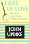 Licks Of Love :short Stories And A Sequel