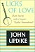Licks Of Love :short Stories And A Sequel, "Rabbit Remembered" (Audio Cassette)