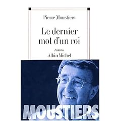 Le Dernier mot d'un roi