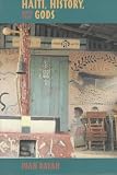 Haiti, History, And The Gods