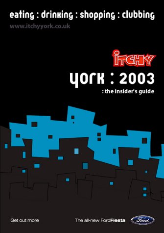 Buy Itchy Insider's Guide to York 2003 online at Discounted New and Used prices. Delivered to your door with City Travel Guides.com