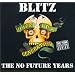 Voice of a Generation: The No Future Years