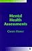 Mental Health Assessments (Living with Serious Mental Illness)