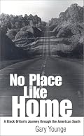 No Place Like Home: A Black Briton’s Journey through the American South