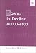 Towns in Decline, Ad 100-1600