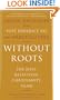 Without Roots: The West, Relativism, Christianity, Islam