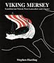 Viking Mersey: Scandinavian Wirral, West Lancashire and Chester (Countyvise)