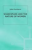 Shakespeare and the Nature of Women