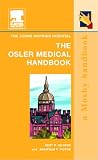 The Osler Medical Handbook: Mobile Medicine Series (Handbook with BONUS PocketConsult Handheld Software)