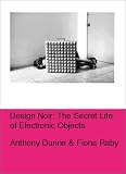 cover of Design Noir: The Secret Life of Electronic Objects