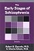 Books : The Early Stages of Schizophrenia