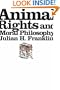 Animal Rights and Moral Philosophy