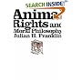 Animal Rights and Moral Philosophy