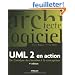 UML 2 en action : De l'analyse des besoins � la conception