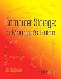 img - for Computer Storage: A Manager's Guide book / textbook / text book