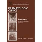 Sunscreens, An Issue of Dermatologic Clinics (The Clinics: Dermatology) by Zoe Diana Draelos