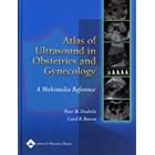 The Atlas of Ultrasound in Obstetrics and Gynecology: Comprehensive Otology by Peter M Doubilet and Carol B Benson