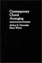 Contemporary Choral Arranging