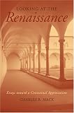Looking at the Renaissance: Essays toward a Contextual Appreciation