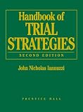 Handbook of Trial Strategies (Handbook of Trial Strategies)