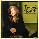 Longing in Their Hearts by  Bonnie Raitt 