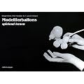 Modellierballons spielend lernen