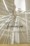 Enchanted Feminism: The Reclaiming Witches of San Francisco (Religion and Gender)