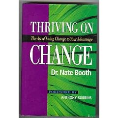Thriving on Change: The Art of Using Change to Your Advantage