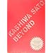 BEYOND�\KASHIWA SATO