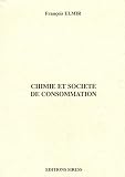 Chimie et soci�t� de consommation
