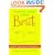 Taming Your Inner Brat: A Guide For Transforming Self-Defeating Behavior