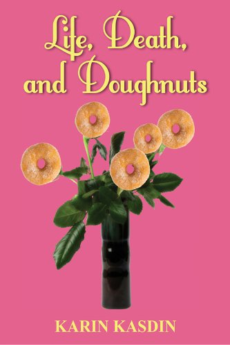 Life, Death, and Doughnuts