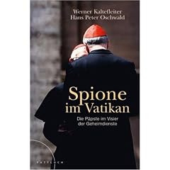 Spione im Vatikan: Die P�pste im Visier der Geheimdienste