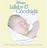 Disney`s Lullaby & Goodnight