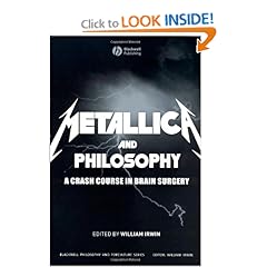 Metallica and Philosophy